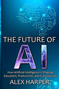 The Future of AI