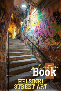 Helsinki Street Art Photo Book