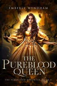 The Pureblood Queen