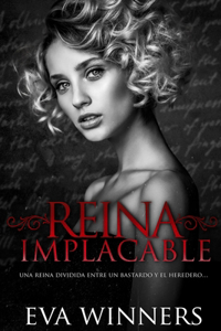 Reina Implacable