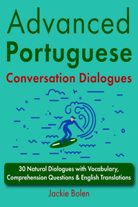 Advanced Portuguese Conversation Dialogues