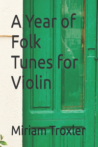 Year of Folk Tunes for Violin