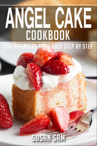 Angel Cake Cookbook