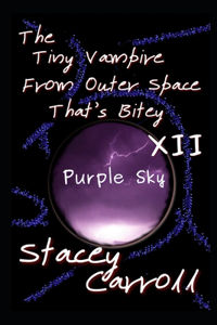 Tiny Vampire From Outer Space That's Bitey XII