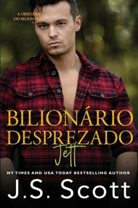 Bilionário Desprezado Jett