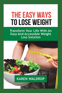 Easy Ways to Lose Weight