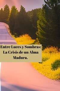 Entre Luces y Sombras