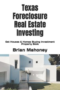Texas Foreclosure Real Estate Investing