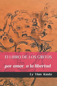 El LIBRO DE LOS GRITOS