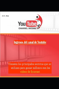 Ingresos del canal de Youtube
