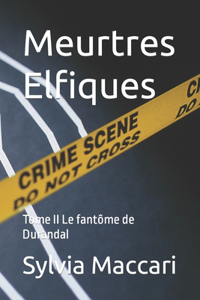 Meurtres Elfiques