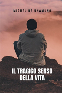 Il tragico senso della vita