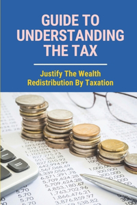 Guide To Understanding The Tax