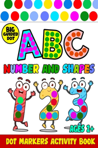 Dot markers activity book numbers and shapes ABC