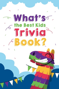 What's the Best Kids Trivia Book