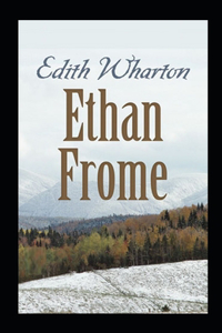 Ethan Frome Annotated