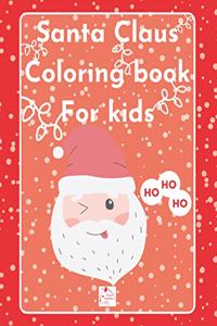 Santa Claus Coloring Book for kids