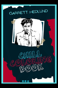 Garrett Hedlund Chill Coloring Book