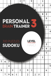 Personal Brain Trainer 3, 300 Puzzles Sudoku, Level Hard