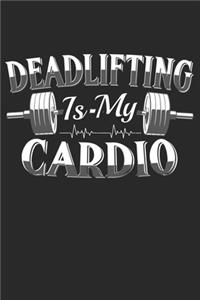Bodybuilding Powerlifting Deadlifting is My Cardio Workout Log