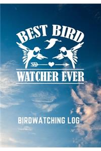 Best Bird Watcher Ever