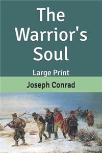 The Warrior's Soul