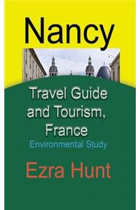 Nancy Travel Guide and Tourism, France