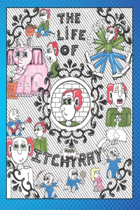 The Life of ItchyRay