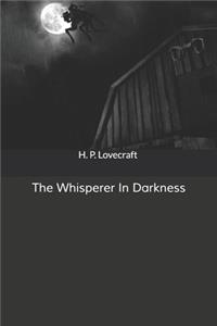 The Whisperer In Darkness