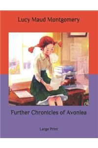 Further Chronicles of Avonlea