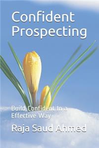 Confident Prospecting