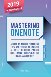 Mastering OneNote 2019 For Windows 10