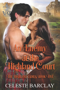 An Enemy at the Highland Court