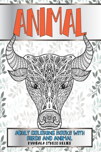 Animal Mandala Stress Relief - Adult Coloring Books with Birds and Animal