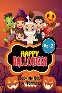 Happy Halloween Coloring Book for Toddlers Vol.2