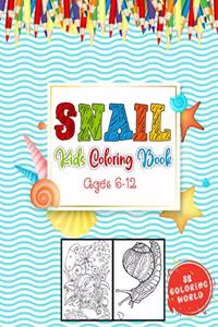 Snail Kids Coloring Book Ages 6 - 12