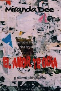 El amor te odia