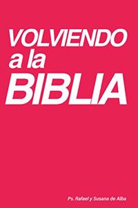 Volviendo a la Biblia