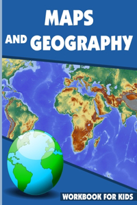 Maps And Geography Workbook For Kids