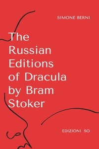 The Russian Editions of Dracula by Bram Stoker