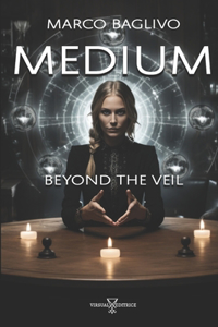 Medium - Beyond the Veil