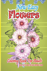 New Easy Flowers Coloring Book For Adults