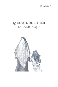 route de l'enfer paradisiaque