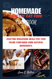 Homemade Healthy Cat Food Cookbook