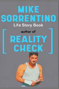 Mike Sorrentino Life Story