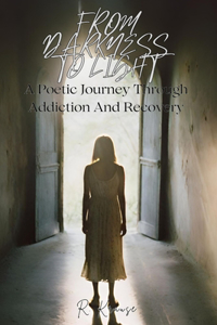 From Darkness to Light