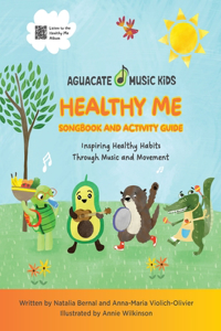 Healthy Me Songbook and Activity Guide