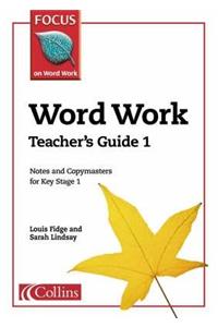 Word Work Teacher’s Guide 1