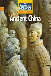 Reading for Information, On Level Student Reader, History - Ancient China, Grade 6