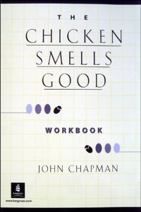 Chicken Smells Good, The, Dialogs and Stories Workbook